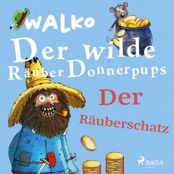 [German] - Der wilde Räuber Donnerpups – Der Räuberschatz