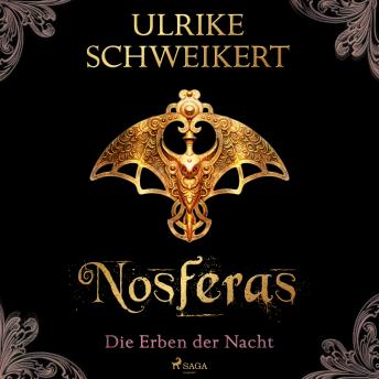 [German] - Die Erben der Nacht 1 - Nosferas: Eine mitreißende Vampir-Saga