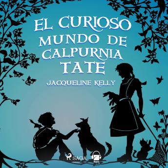 [Spanish] - El curioso mundo de Calpurnia Tate