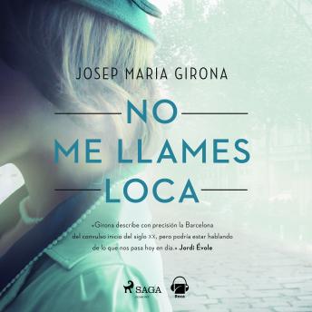[Spanish] - No me llames loca