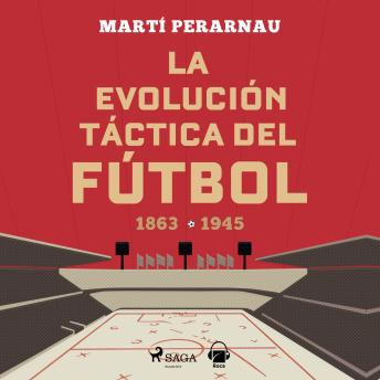 [Spanish] - La evolución táctica del fútbol
