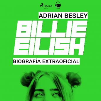 [Spanish] - Billie Eilish. Biografía no oficial