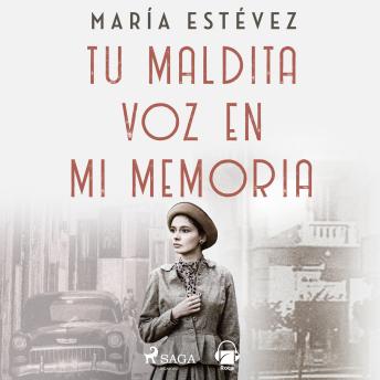 [Spanish] - Tu maldita voz en mi memoria