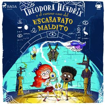 [Spanish] - Theodora Hendrix y el curioso caso del escarabajo maldito
