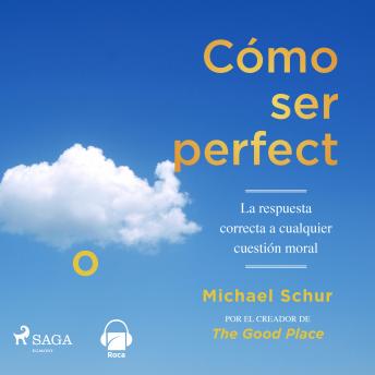 Download Cómo ser perfecto by Michael Schur