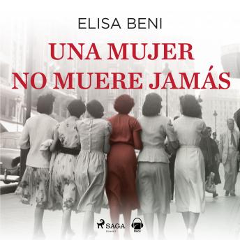 [Spanish] - Una mujer no muere jamás