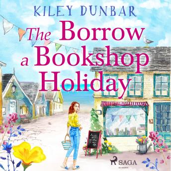 Download Borrow a Bookshop Holiday by Kiley Dunbar