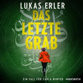 [German] - Das letzte Grab - Ein Fall für Carla Winter