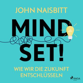 [German] - Mind Set! - Wie wir die Zukunft entschlüsseln