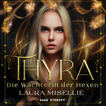 [German] - Thyra: Die Wächterin der Hexen