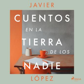[Spanish] - Cuentos en la tierra de los nadie