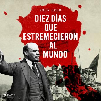 [Spanish] - Diez días que estremecieron al mundo