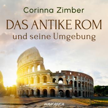 [German] - Das antike Rom und seine Umgebung