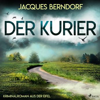 [German] - Der Kurier (Kriminalroman aus der Eifel)