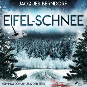 [German] - Eifel-Schnee (Kriminalroman aus der Eifel)