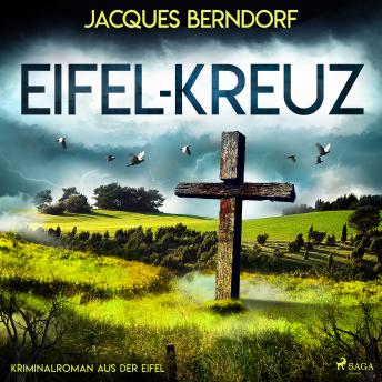 [German] - Eifel-Kreuz (Kriminalroman aus der Eifel): Eifel-Kreuz