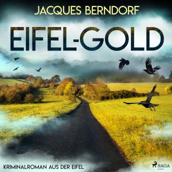 [German] - Eifel-Gold (Kriminalroman aus der Eifel)