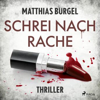 [German] - Schrei nach Rache: Psychothriller (Fallanalytiker Falk Hagedorn, Band 2)