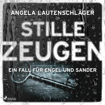 [German] - Stille Zeugen (Ein Fall für Engel und Sander, Band 1)