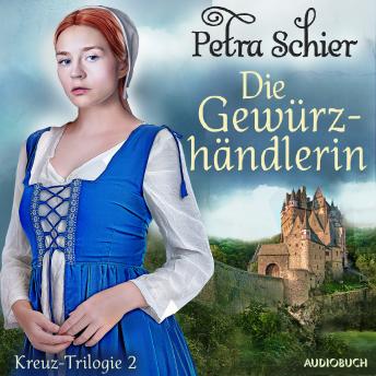 [German] - Die Gewürzhändlerin - Kreuz-Trilogie 2