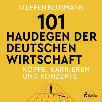 [German] - 101 Haudegen der deutschen Wirtschaft - Köpfe, Karrieren und Konzepte