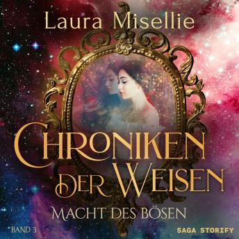 [German] - Chroniken der Weisen: Macht des Bösen (Band 3)
