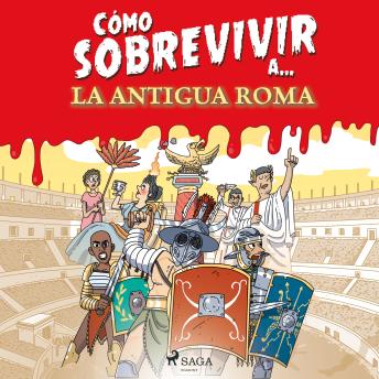 [Spanish] - Cómo sobrevivir a la antigua Roma