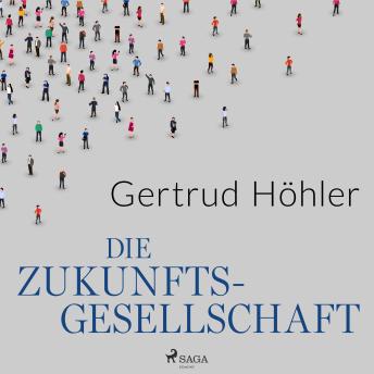 [German] - Die Zukunftsgesellschaft