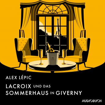 [German] - Lacroix und das Sommerhaus in Giverny