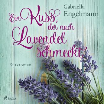 [German] - Ein Kuss, der nach Lavendel schmeckt