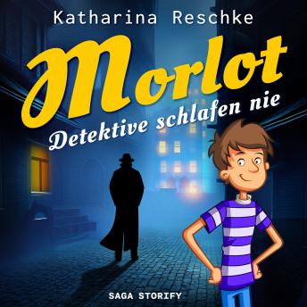 [German] - Morlot - Detektive schlafen nie