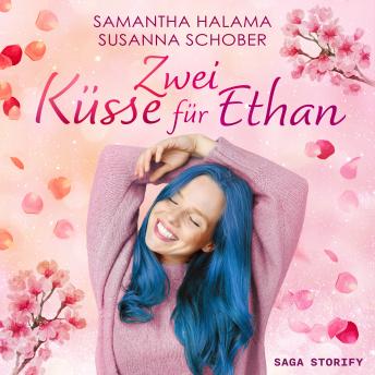 Download Zwei Küsse für Ethan by Samantha Halama