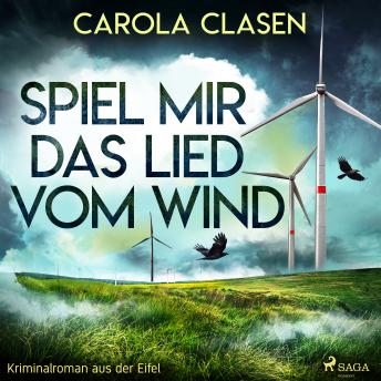 [German] - Spiel mir das Lied vom Wind (Kriminalroman aus der Eifel): Spiel mir das Lied vom Wind