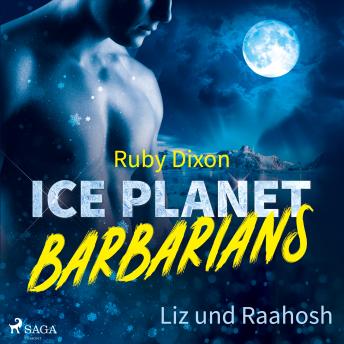 [German] - Ice Planet Barbarians – Liz und Raahosh (Ice Planet Barbarians 2): -
