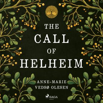 The Call of Helheim: The high fantasy saga inspired by Norse mythology