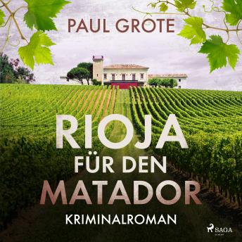[German] - Rioja für den Matador: Kriminalroman