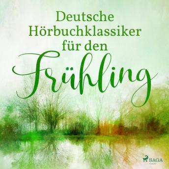 [German] - Deutsche Hörbuchklassiker für den Frühling