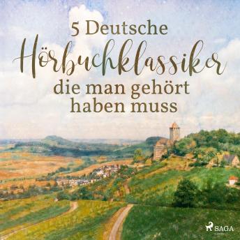 [German] - 5 Deutsche Hörbuchklassiker, die man gehört haben muss