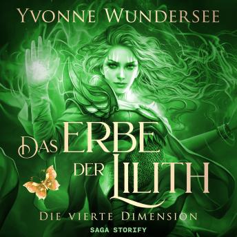 [German] - Das Erbe der Lilith: Die vierte Dimension