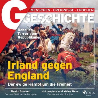 [German] - G/GESCHICHTE - Irland gegen England: Der ewige Kampf um die Freiheit