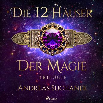 [German] - Die 12 Häuser der Magie-Trilogie