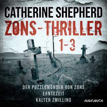 [German] - Zons-Thriller 1-3 – Der Puzzlemörder von Zons, Erntezeit, Kalter Zwilling