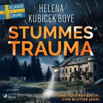 [German] - Stummes Trauma: Schwedische Psychospannung vom Feinsten – Band 3 der erfolgreichen Thrillerserie 
