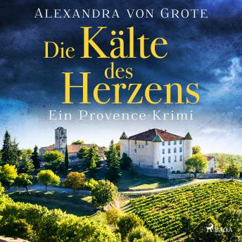 [German] - Die Kälte des Herzens: Ein Provence-Krimi - Band 2
