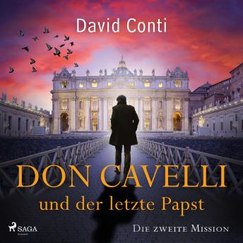 [German] - Don Cavelli und der letzte Papst: Die zweite Mission