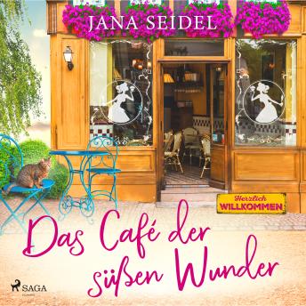 [German] - Das Café der süßen Wunder: Roman