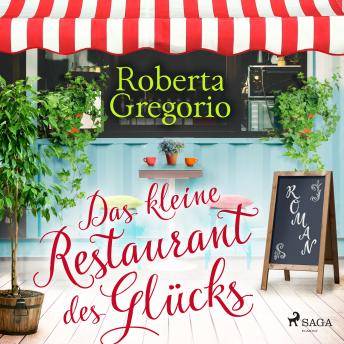 [German] - Das kleine Restaurant des Glücks: Roman