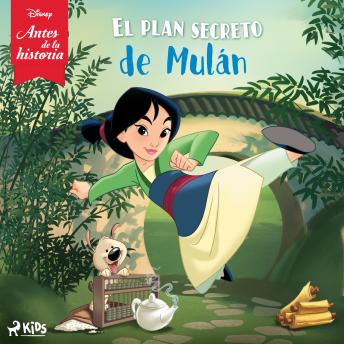 [Spanish] - Disney Antes de la historia: El plan secreto de Mulán