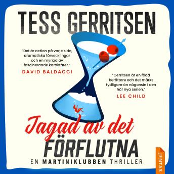 Jagad av det förflutna Audiobook by Tess Gerritsen