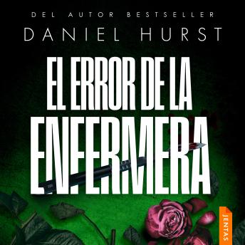[Spanish] - El error de la enfermera: Un thriller psicológico bestseller de intriga y suspense (serie La enfermera, 3)